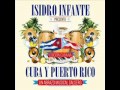 Salsa "Dejame Soñar" Isidro Infante: Cuba-Puerto Rico Salsero