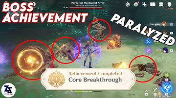 CORE BREAKTHROUGH - BOSS ACHIEVEMENT | GENSHIN IMPACT
