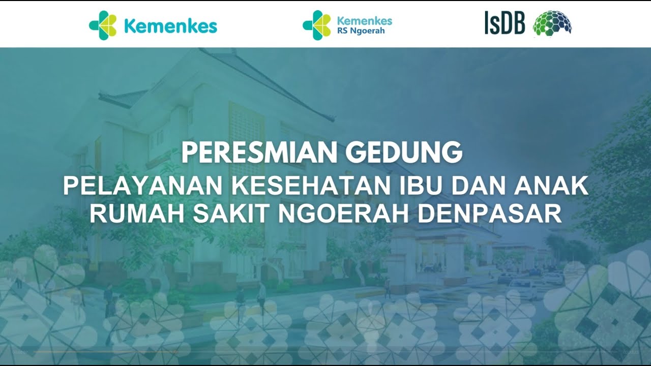 Peresmian Gedung Pelayanan Kesehatan Ibu dan Anak RS NGOERAH Oleh Presiden RI Bapak Ir Joko Widodo