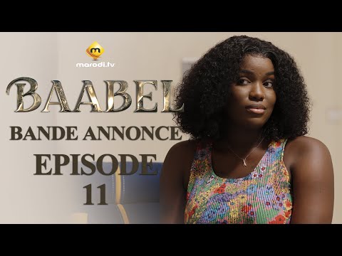 Série - Baabel - Saison 1 - Episode 11 - Bande annonce - VOSTFR