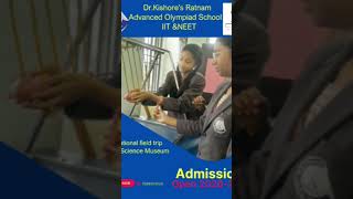 Educatiinal Field Trip District Science Museum.Admissions are open 26-27.
