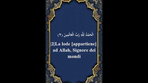 001 Al Fâtiha L'Aprente سورة الفاتحه بصوت القارئ مشاري العفاسي بالترجمة الصوتيه للغة الايطاليه