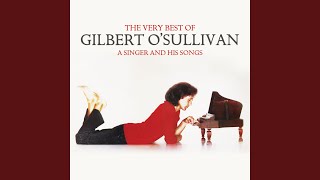Video thumbnail of "Gilbert O'Sullivan - Lost a Friend"