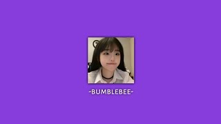 bambee - bumblebee (sped up)