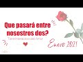 QUE PASARÁ ENTRE NOSOTROS DOS EN ENERO 2021?💕🔥🤔🔥💕 QUE SIENTE POR MI? Tarot Interactivo del Amor