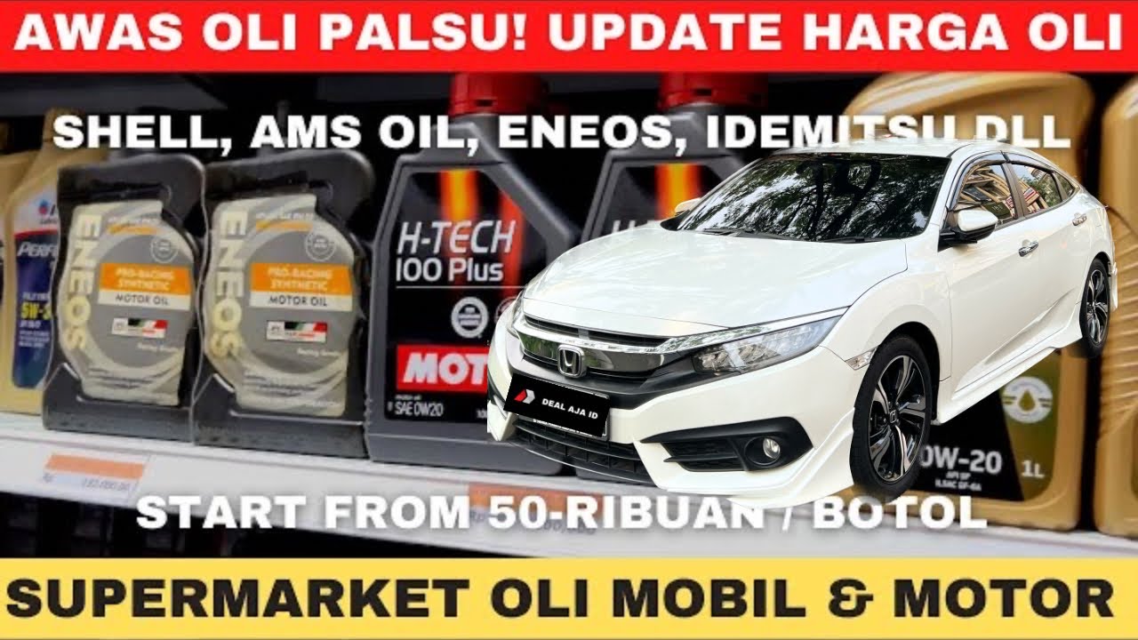 GANTI OLI CIVIC TURBO SERTA UPDATE HARGA OLI MOBIL & MOTOR DI TODA ...
