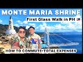 MONTE MARIA SHRINE in BATANGAS: HOW TO COMMUTE + EXPENSES