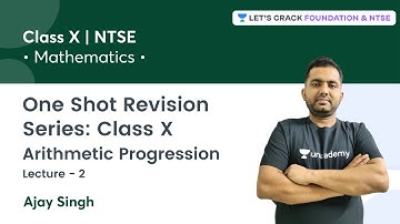 One Shot Revision Series: Class X | Arithmetic Progression | L 2 | Mathematics | Ajay Singh