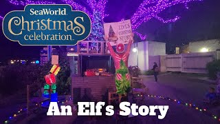 An Elf's Story SeaWorld Orlando Christmas Celebration December 8, ,2023