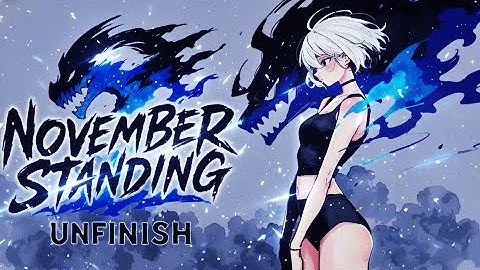 November Standing - UNFINISH / HDR Animate Visualizer