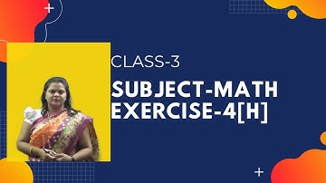 Class-3 Subject-Math Exercise-4H