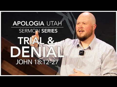 Trial & Denial | Sermon 02/25/2024
