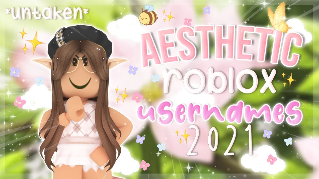 Untaken Aesthetic Roblox Usernames Part 5 2021 Astra Youtube - aesthetic roblox usernames for youtube