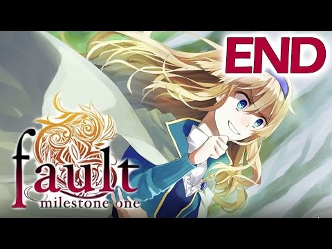 The End : FAULT MILESTONE ONE | END