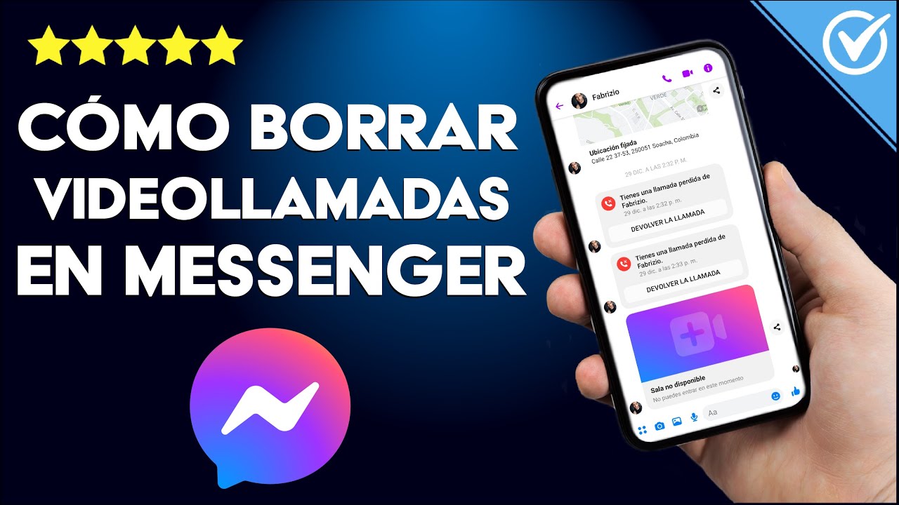 ¿Cómo Borrar una Videollamada Dentro de Messenger de Forma Sencilla?