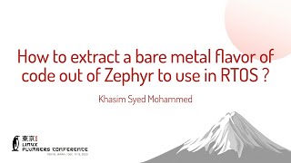 How to extract a bare metal flavor of code out of Zephyr to use in RTOS - Khasim Syed Mohammed