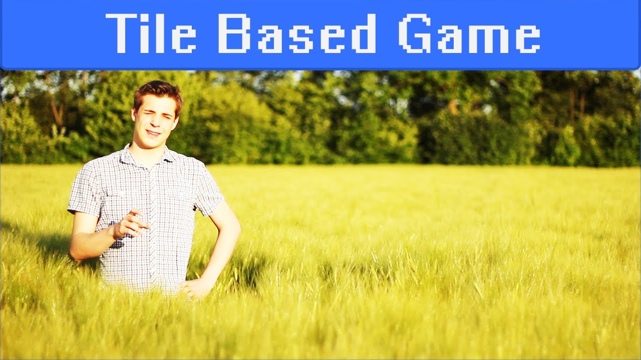 Game Making Tile Based Game Theorie YouTube