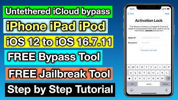 Untethered iCloud Bypass iPhone iPad iOS 12  to iOS 16.7.11 Jailbreak Method By FREE Bypass Tool