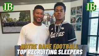 Notre Dame Recruiting - Top Sleepers and Underrated 2027 Targets