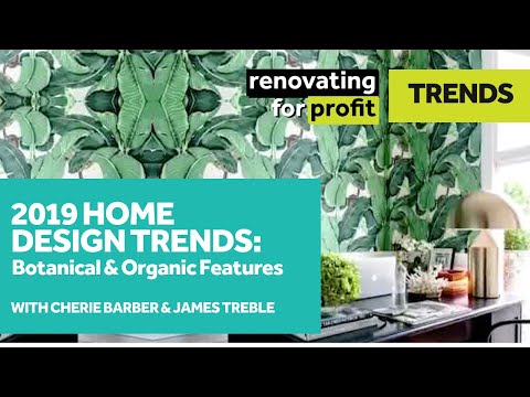 home-improvement-&-interior-design-trends-2019:-botanical-&-organic