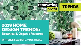 HOME IMPROVEMENT & INTERIOR DESIGN TRENDS 2019: Botanical & Organic screenshot 5