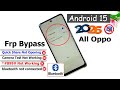 All Oppo Android 15 *#899# Not Working 🔥 Camera Test Not Working / Bypass Google Account