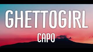 Capo - Ghetto Girl | Lyrics