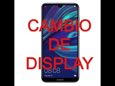 DESARMAR Y CAMBIAR DISPLAY HUAWEI Y7 2019