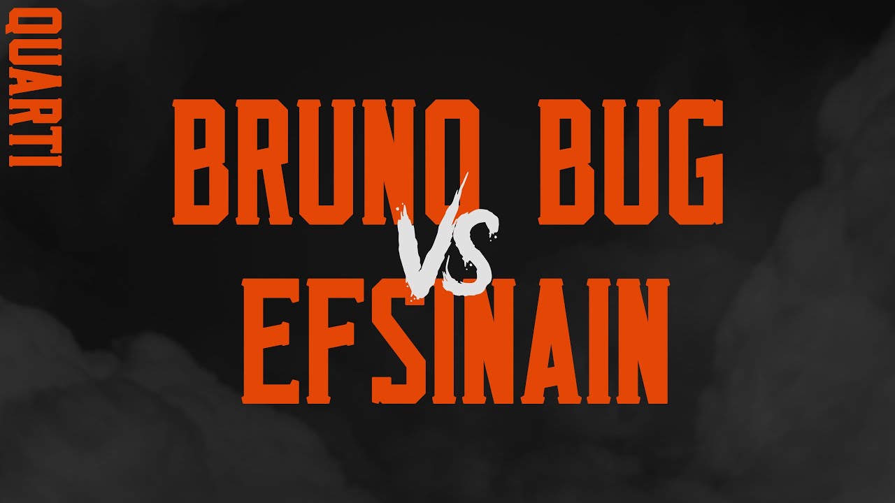 Ya know the name : Bruno Bug VS Efsinain - Quarti di finale - @Barrio's Live (MILANO)