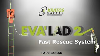 KRATOS SAFETY - EVA'LAD 2 Fast rescue system