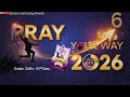 MFM PRAY YOUR WAY INTO 2026 | Divine Favour Envelope My Life | Powerful Breakthrough Prayers (Day 6)