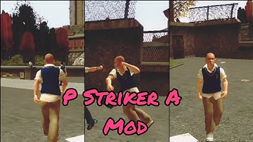 Bully AE - P_Striker_A 4 Hits Combo Mod