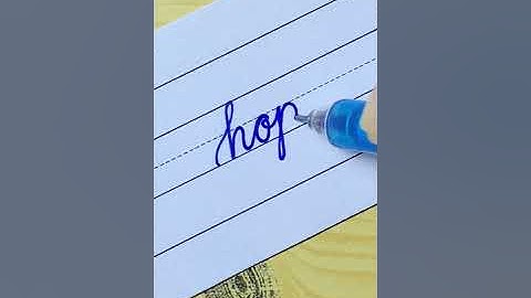 hope - How to write English cursive writing daily usable words | Cursive handwriting practice