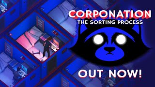 CorpoNation: The Sorting Process | Launch Trailer | OUT NOW!