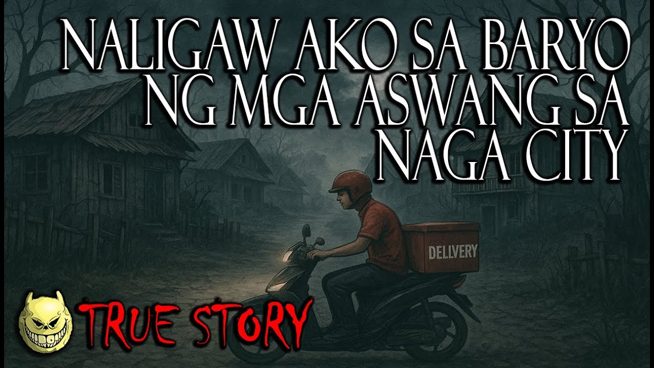 NALIGAW AKO SA BARYO NG MGA ASWANG SA NAGA CITY - TRUE STORY