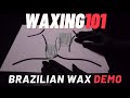 LEARN HOW TO WAX | BRAZILIAN WAX DEMO (on paper) | PROFESSIONAL WAXING | Natalie Navarro