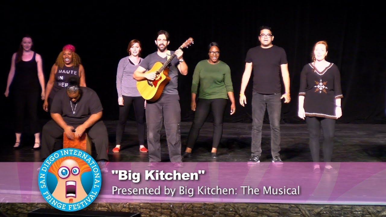San Diego Fringe Preview Big Kitchen Youtube