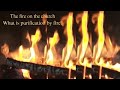 What is purification by fire prophetic teaching full