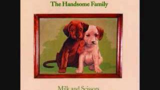 The Handsome Family - Drunk by Noon chords