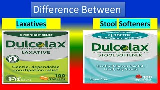 Difference between Laxatives and Stool Softeners