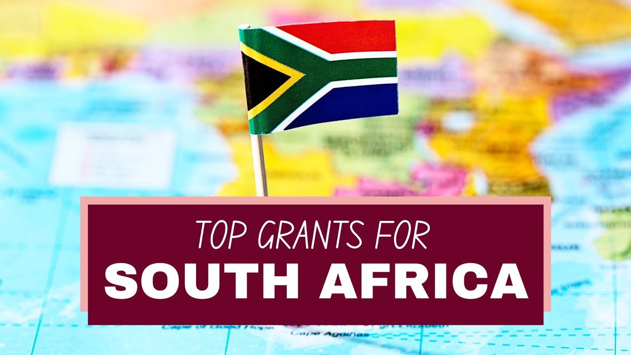 South Africa: Best Open Grants You Can Apply For | Grant Calls | Apply Now