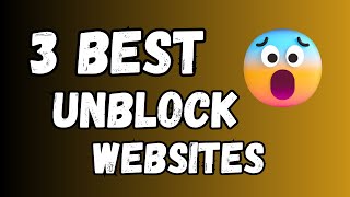 3 Best Unblock Websites 2024 || Unblock Everything || screenshot 3