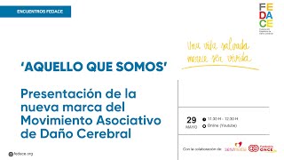 Encuentro 'Aquello que somos. Presentación de la nueva marca del Movimiento Asociativo'