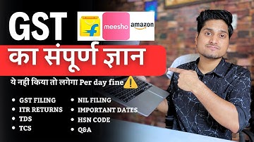 Concepts of GST for Ecommerce sellers || Flipkart Amazon Meesho Sellers GST Filing & Returns