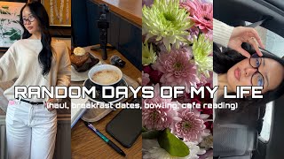 ROMANTICIZING RANDOM DAYS | haul, breakfast dates, bowling & cosy reads