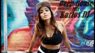 Deep House Mix Karlos DJ