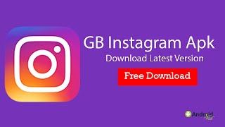 Download GB Instagram Apk Latest version | GBInstagram Apk 2021 screenshot 2