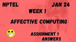 Affective Computing | Assignment 1 | NPTEL 2024