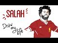 MOHAMED SALAH - Draw My Life