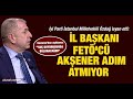 İyi Parti İstanbul Milletvekili Ümit Özdağ isyan etti: İl Başkanı FETÖ'cü, Akşener adım atmıyor